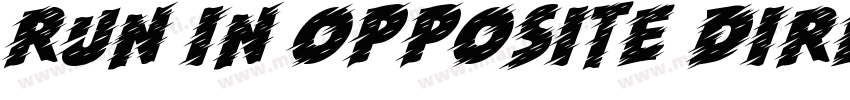run in opposite directions字体转换
